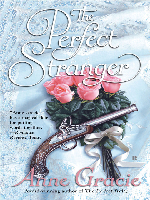 Title details for The Perfect Stranger by Anne Gracie - Available